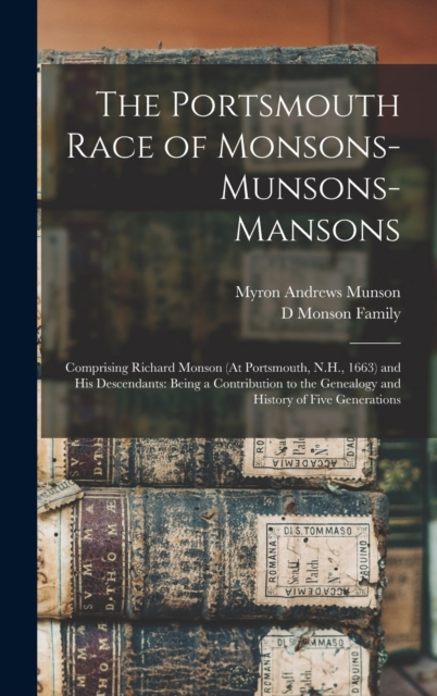 The Portsmouth Race of Monsons-Munsons-Mansons