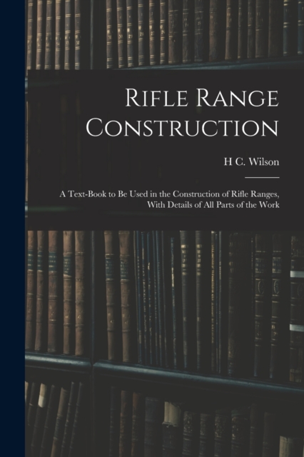 Rifle Range Construction