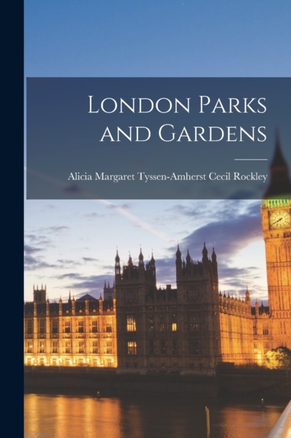 London Parks and Gardens
