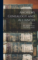 Andrews Genealogy and Alliances