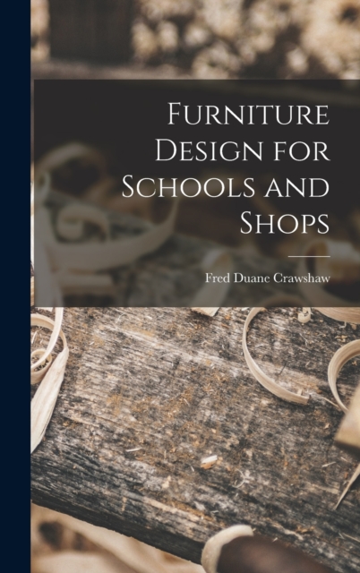 Furniture Design for Schools and Shops