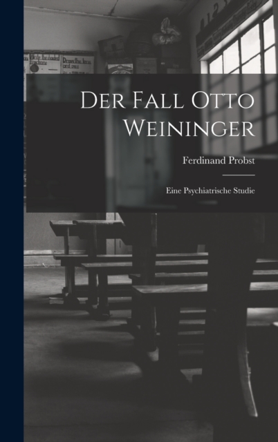 Der Fall Otto Weininger
