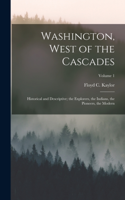 Washington, West of the Cascades