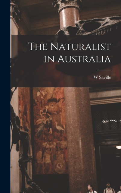 The Naturalist in Australia