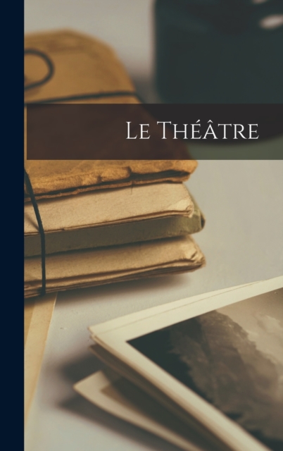 Le Theatre
