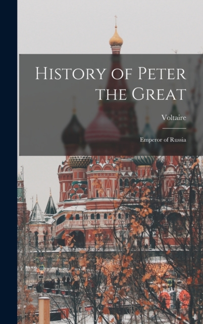 History of Peter the Great