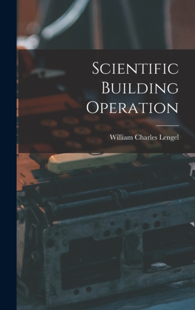 Scientific Building Operation