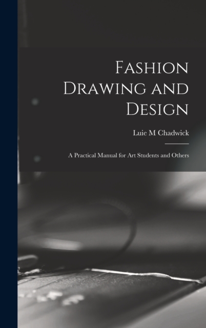 Fashion Drawing and Design