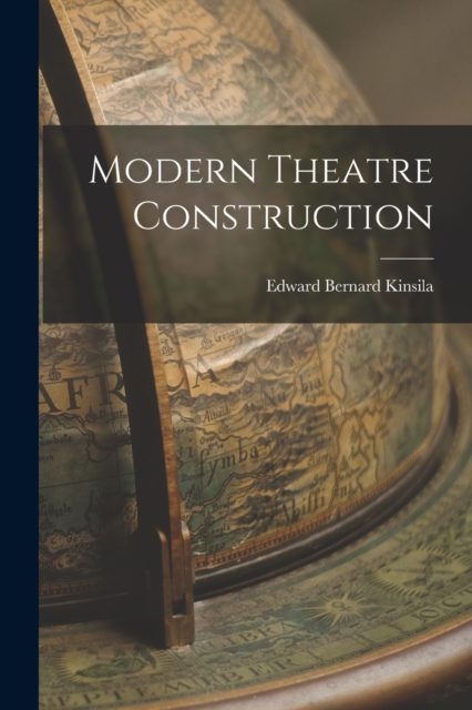 Modern Theatre Construction
