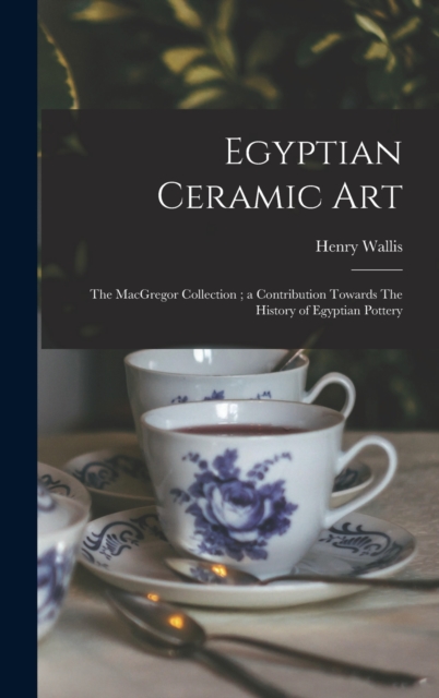 Egyptian Ceramic Art