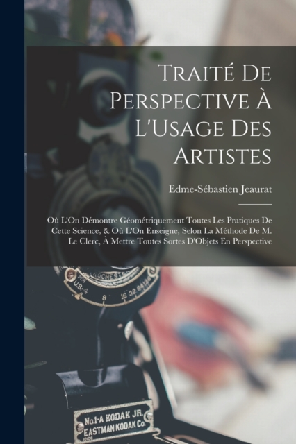 Traite De Perspective A L'Usage Des Artistes