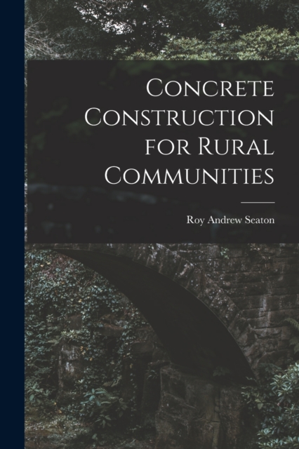 Concrete Construction for Rural Communities