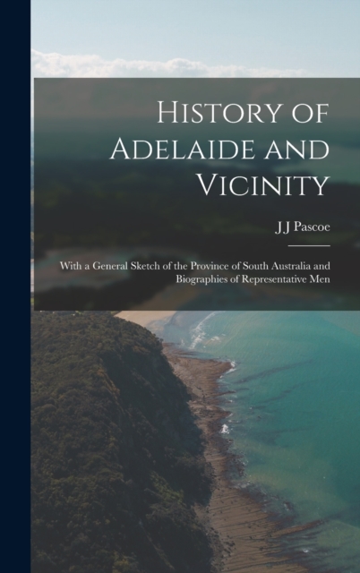 History of Adelaide and Vicinity