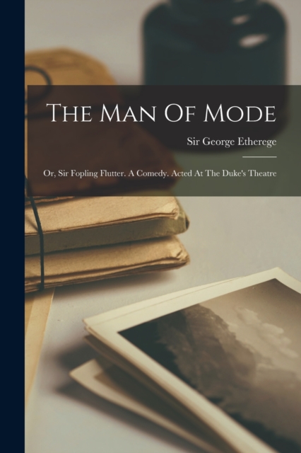The Man Of Mode