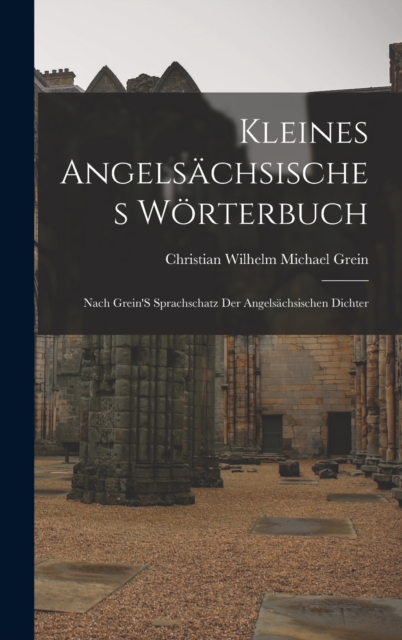 Kleines Angelsachsisches Worterbuch