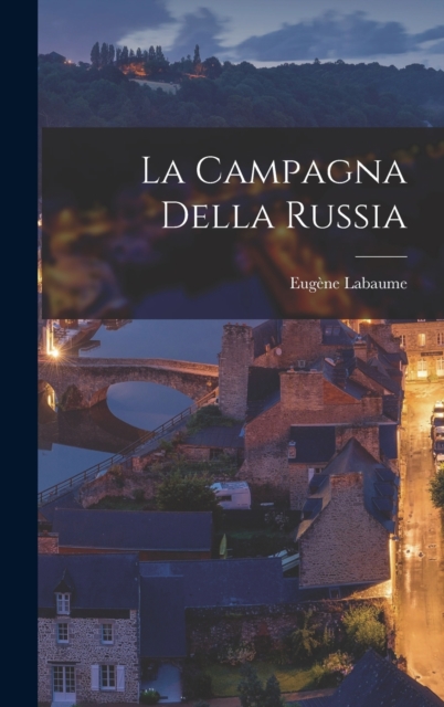 La Campagna Della Russia