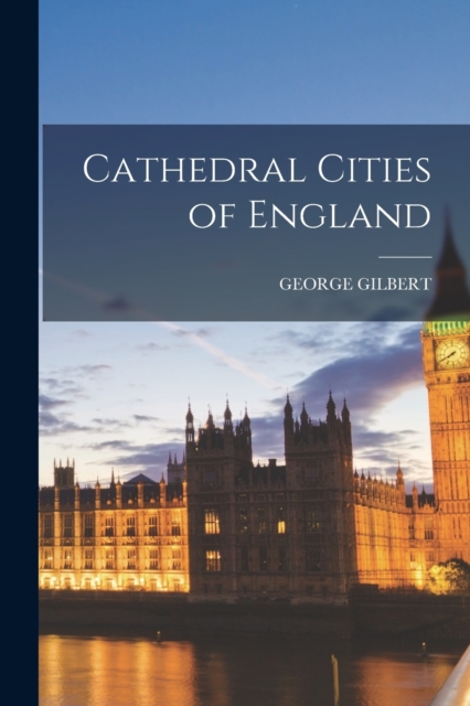 Cathedral Cities of England