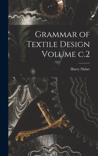 Grammar of Textile Design Volume c.2