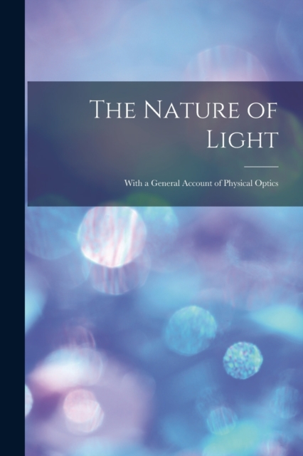 The Nature of Light