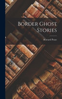 Border Ghost Stories