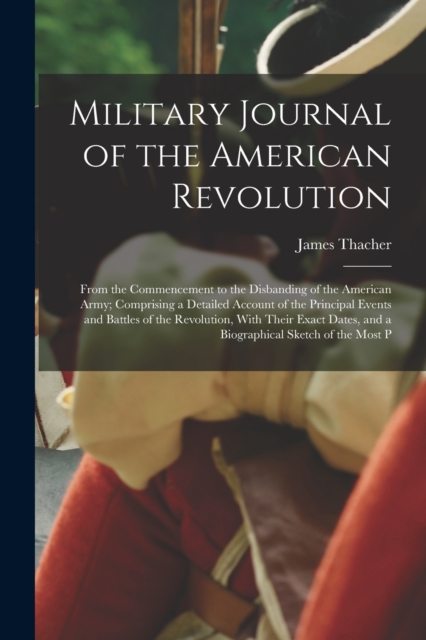 Military Journal of the American Revolution