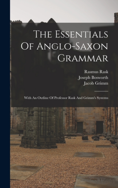 The Essentials Of Anglo-saxon Grammar