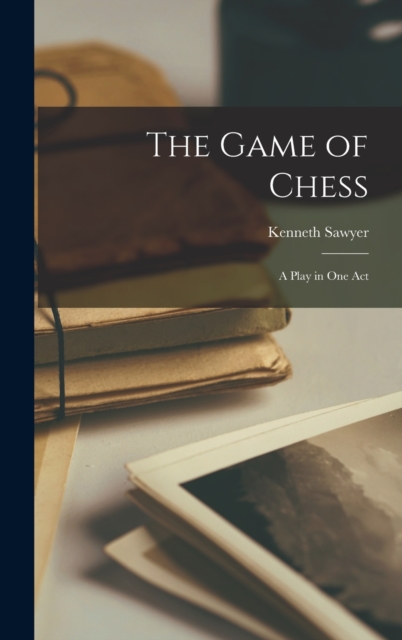 The Game of Chess