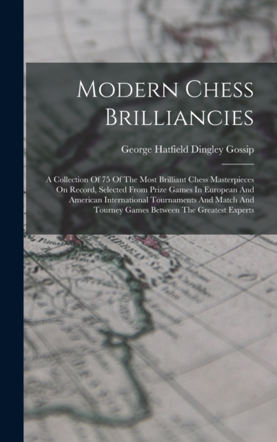Modern Chess Brilliancies