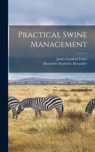 Practical Swine Management