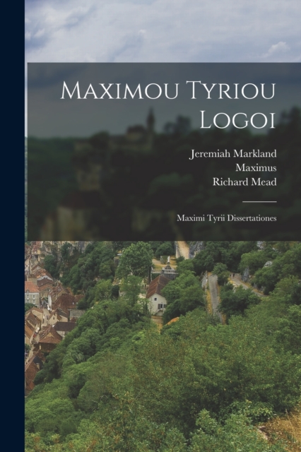 Maximou Tyriou Logoi