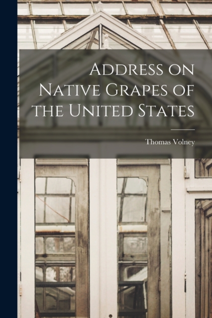 Address on Native Grapes of the United States