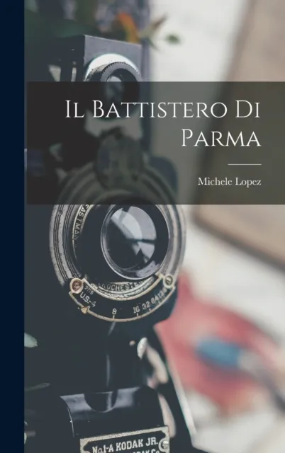 Il Battistero Di Parma