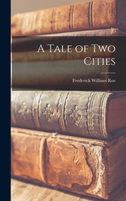 A Tale of Two Cities