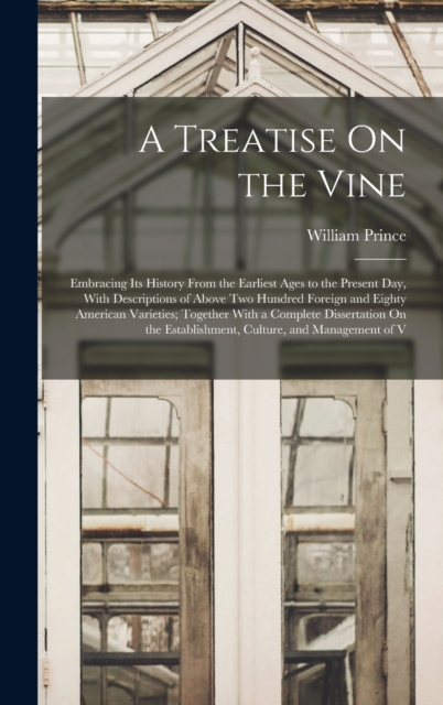 A Treatise On the Vine