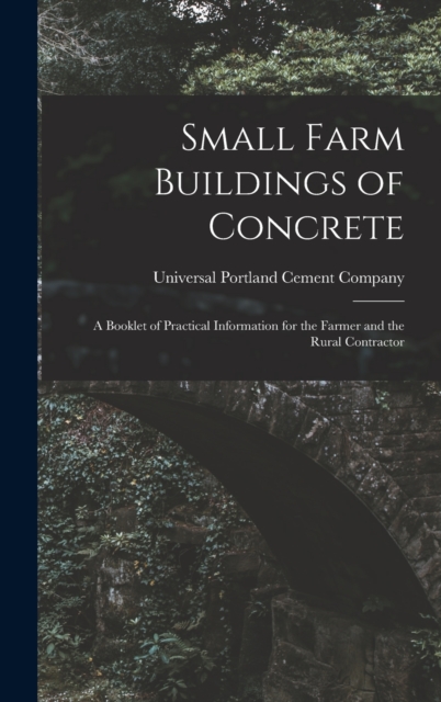 Small Farm Buildings of Concrete
