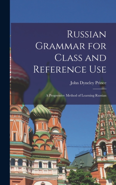 Russian Grammar for Class and Reference Use