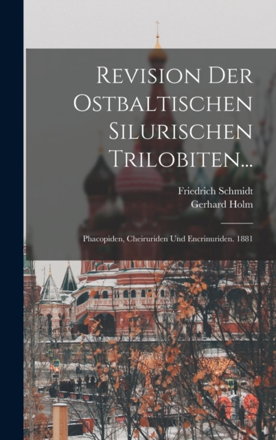 Revision Der Ostbaltischen Silurischen Trilobiten...
