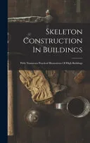 Skeleton Construction In Buildings
