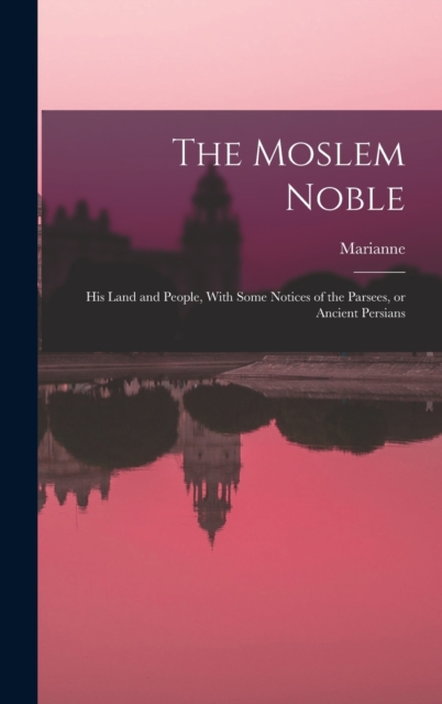 The Moslem Noble
