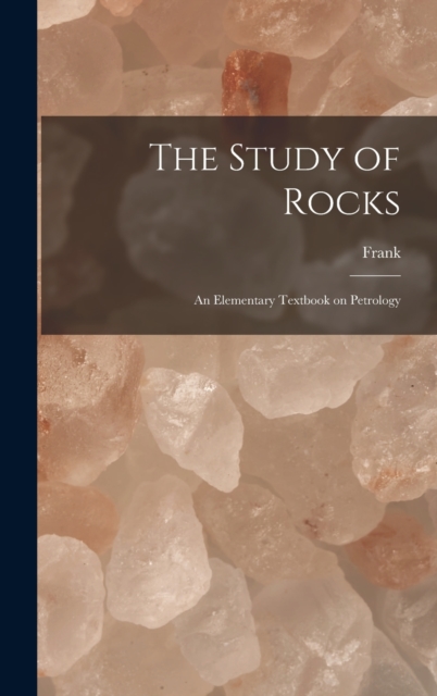 The Study of Rocks