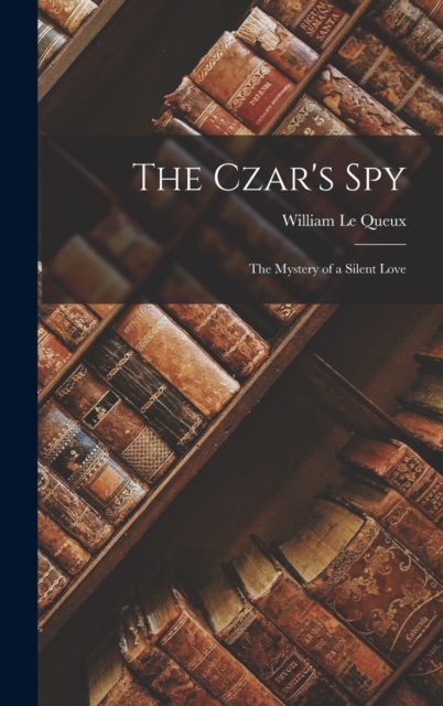 The Czar's Spy