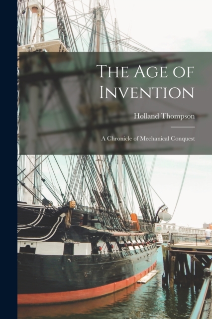 The Age of Invention