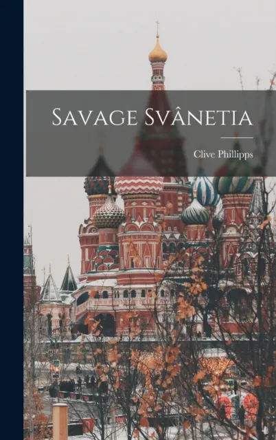 Savage Svanetia