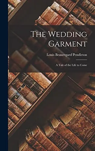 The Wedding Garment