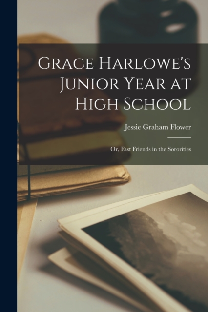 Grace Harlowe's Junior Year at High School