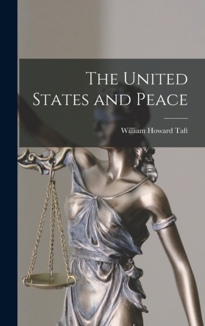 The United States and Peace