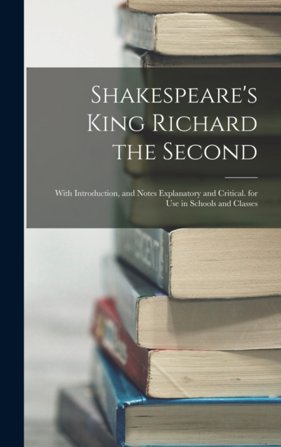 Shakespeare's King Richard the Second