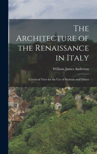 The Architecture of the Renaissance in Italy