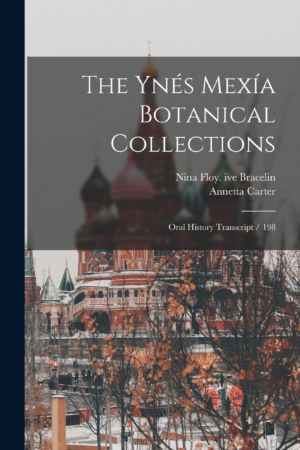The Ynes Mexia Botanical Collections