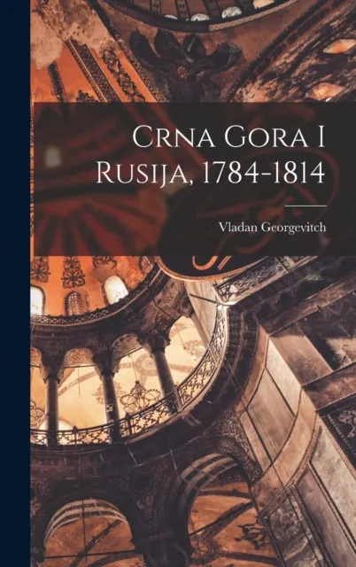 Crna Gora i Rusija, 1784-1814